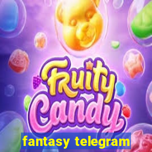 fantasy telegram